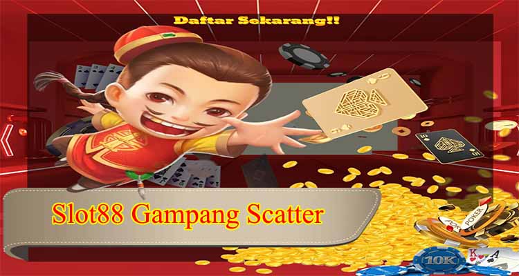 slot88 gampang scatter